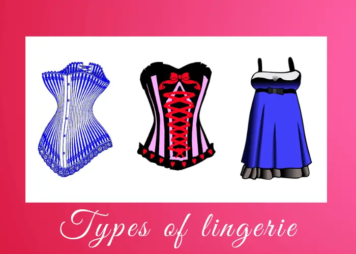 Different Types of Lingerie in India